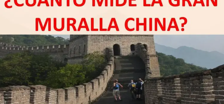 ¿Cuántos km tiene la Gran Muralla China?